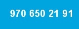 970 650 21 91